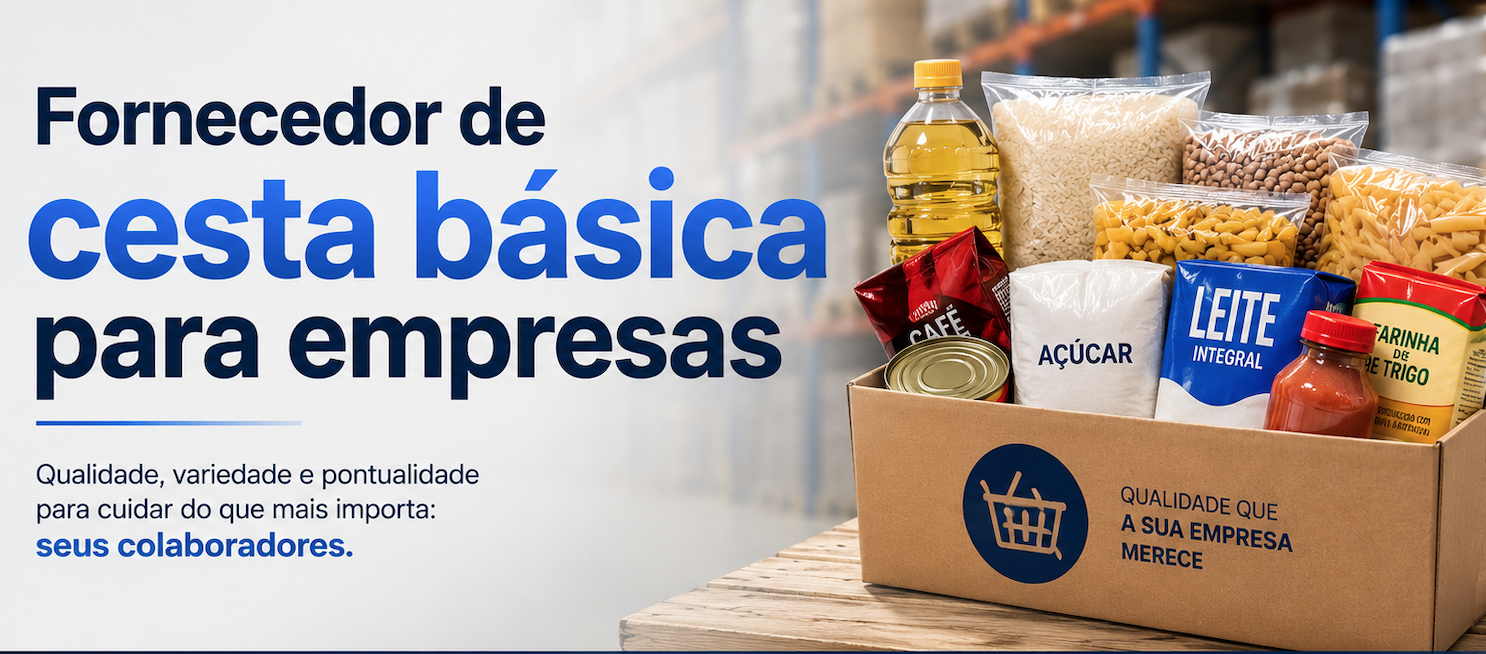 Fornecedor de cesta básica para empresas